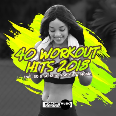 Workout Hits Session 2018 125 bpm 32 count (Continuous Dj Mix)
