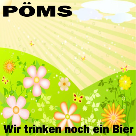 Wir trinken noch ein Bier | Boomplay Music