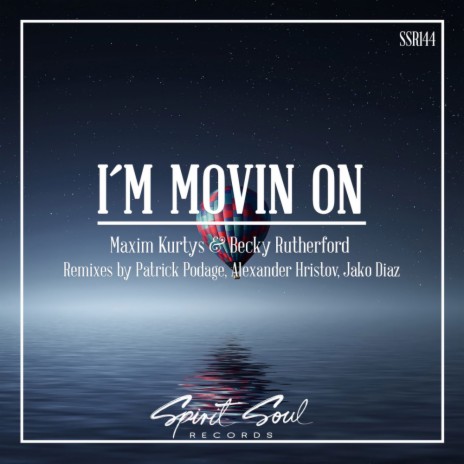 I'm Movin On (Alexander Hristov Remix) ft. Becky Rutherford | Boomplay Music