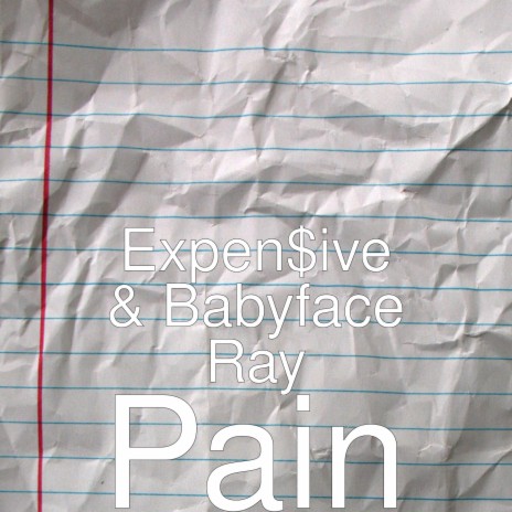 Pain ft. Babyface Ray | Boomplay Music