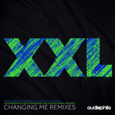 Changing Me ft. FreeFall, Megan Hamilton & Jay Robinson