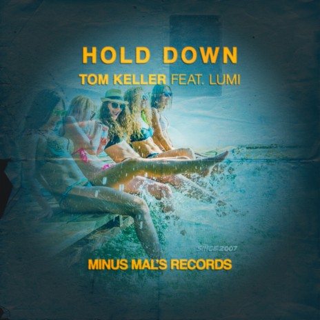 Hold Down ft. Lumi