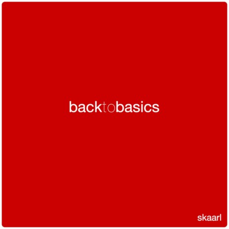 Back To Basics | Boomplay Music