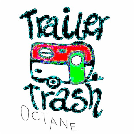 Trailer Trash (Anthology Mix)