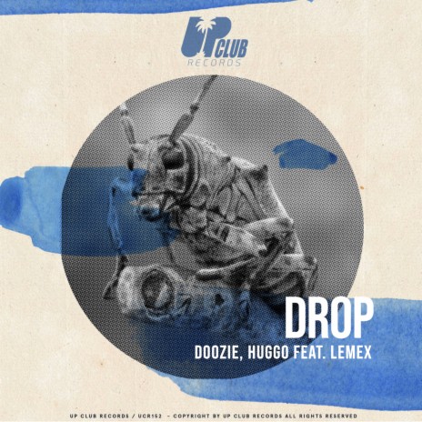 Drop ft. Huggo & Lemex | Boomplay Music