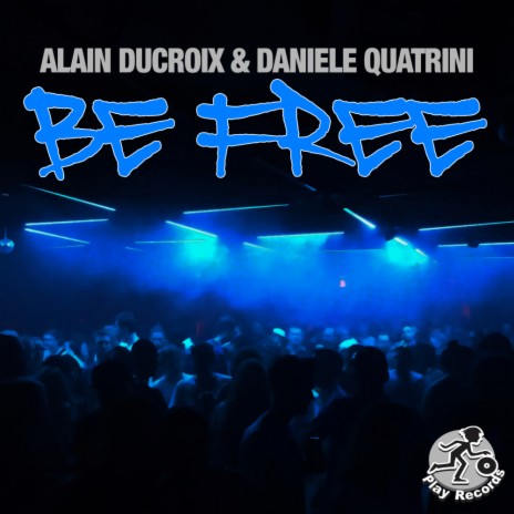 Be Free (Radio Edit) ft. Daniele Quatrini | Boomplay Music