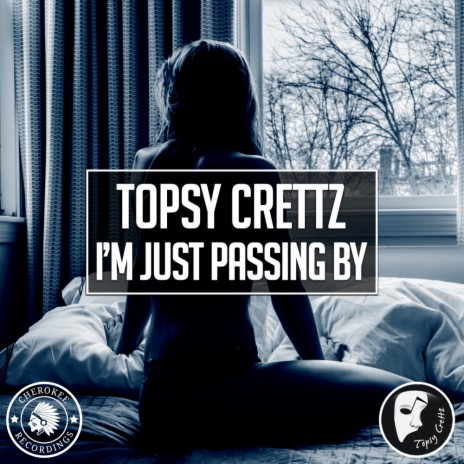 I'm Just Passing By (Original Mix)