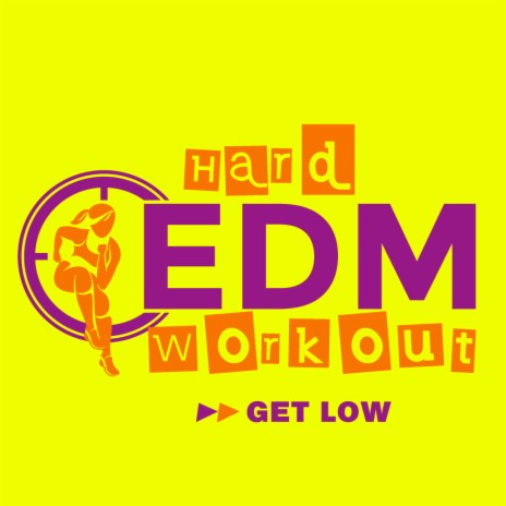 Get Low (Workout Mix 140 bpm) | Boomplay Music