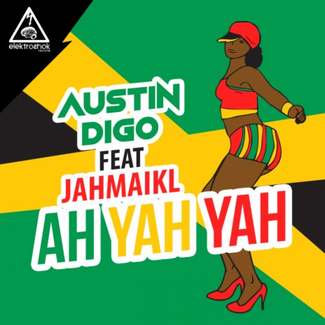 Ah Yah Yah (Original Mix) ft. JAHMAIKL | Boomplay Music