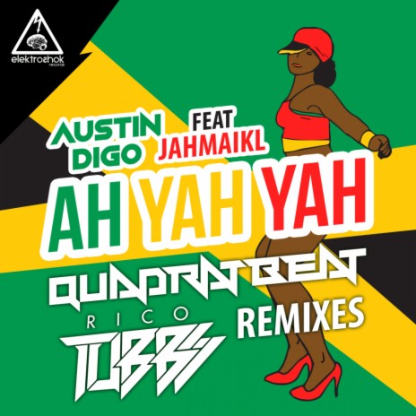 Ah Yah Yah (Rico Tubbs Remix) ft. JAHMAIKL | Boomplay Music
