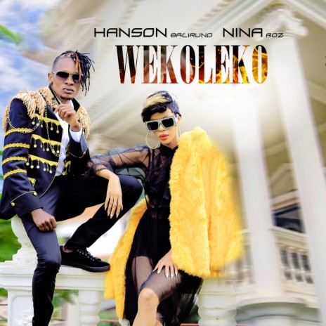 Wekoleko ft. Nina roz | Boomplay Music