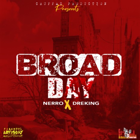 Broad Way ft. Dreking | Boomplay Music