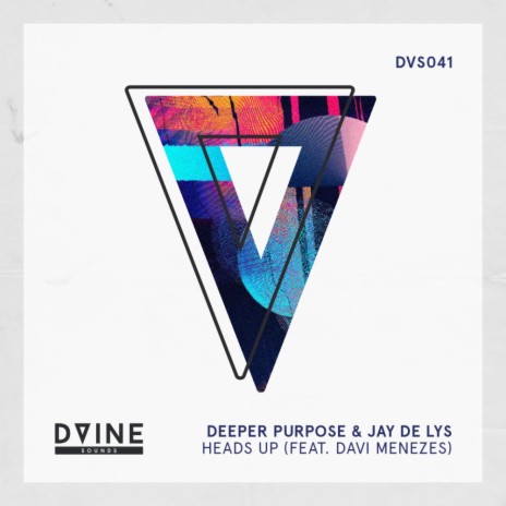 Heads Up (Original Mix) ft. Jay De Lys & Davi Menezes | Boomplay Music