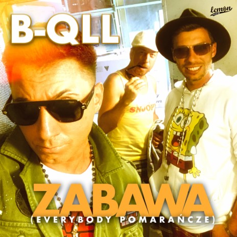 Zabawa (Everybody pomarańcze) (Extended) | Boomplay Music