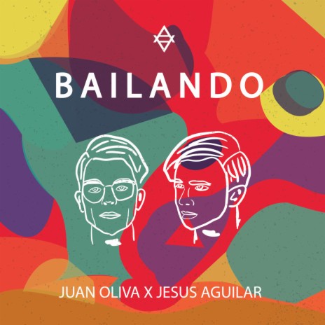 Bailando ft. Jesus Aguilar | Boomplay Music