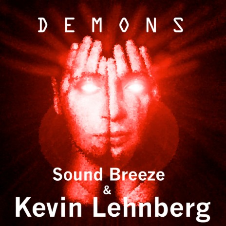 Demons (Radio Version) ft. Kevin Lehnberg | Boomplay Music