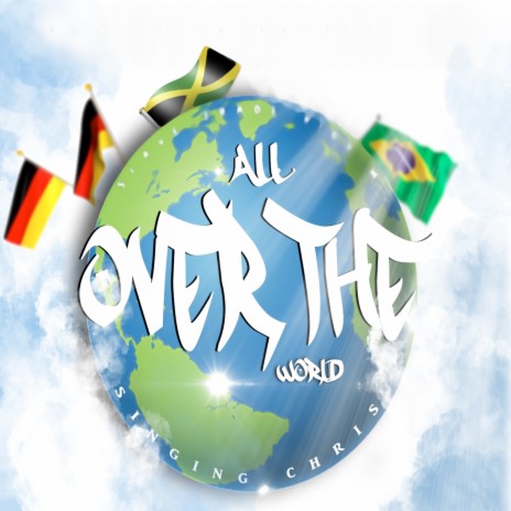 All Over the World | Boomplay Music