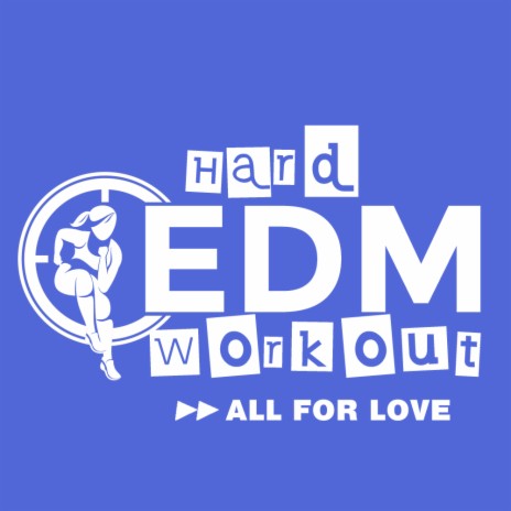 All For Love (Workout Mix 140 bpm) | Boomplay Music