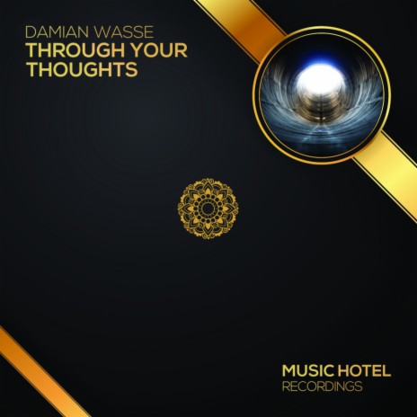 Through Your Thoughts (Original Mix)