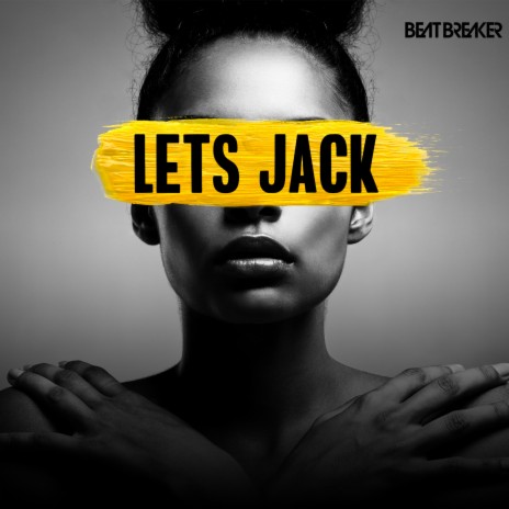 Lets Jack | Boomplay Music