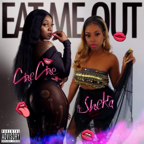 Eat Me Out ft. Sheka | Boomplay Music