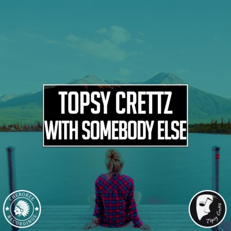 With Somebody Else (Original Mix)