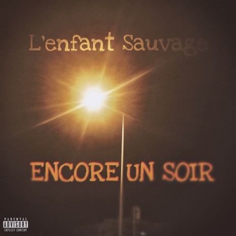 Encore un soir | Boomplay Music