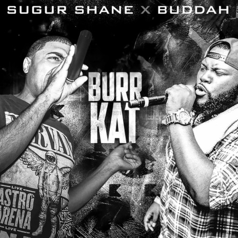 Burr Kat ft. Commentator Buddah