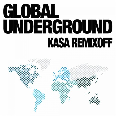 Global Undeground (Original Mix)