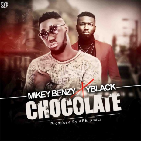 Chocolate ft. Y Blaq | Boomplay Music