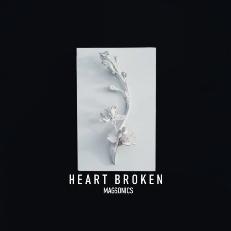 Heartbroken | Boomplay Music