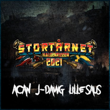 Stortårnet 2021 (Haldenrussen) ft. J-Dawg & Lille Saus | Boomplay Music