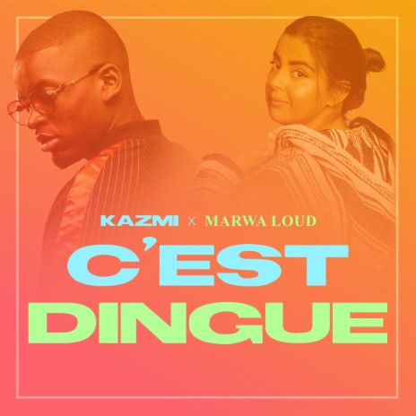 C'est dingue ft. Marwa Loud | Boomplay Music