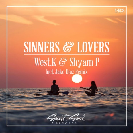 Sinners & Lovers (Jako Diaz Remix) ft. Shyam P