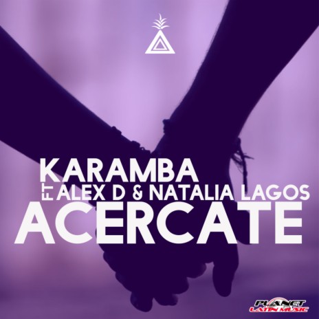 Acércate (Original Mix) ft. Alex D & Natalia Lagos