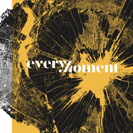 Every Moment | Boomplay Music