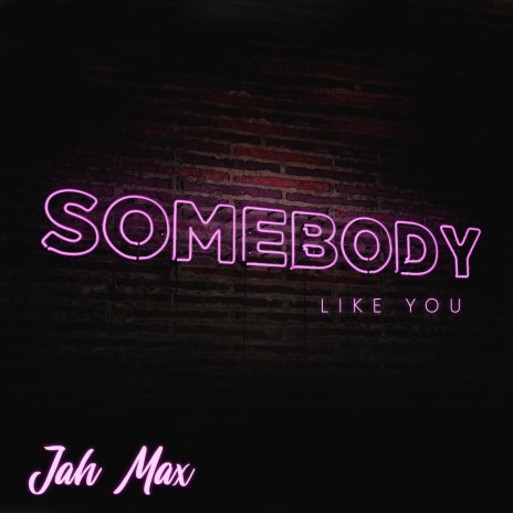 Somebody Like You | Boomplay Music