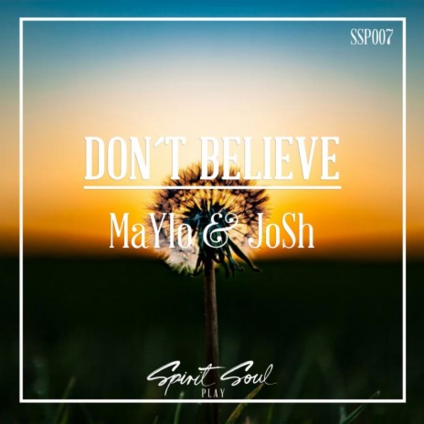 Don't Believe (Original Mix)