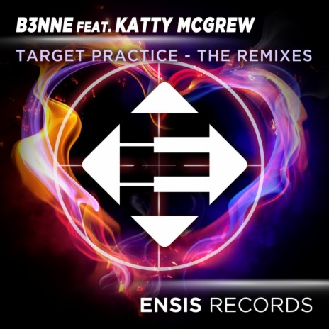 Target Practice (Art Of Vision Remix) ft. Katty McGrew | Boomplay Music