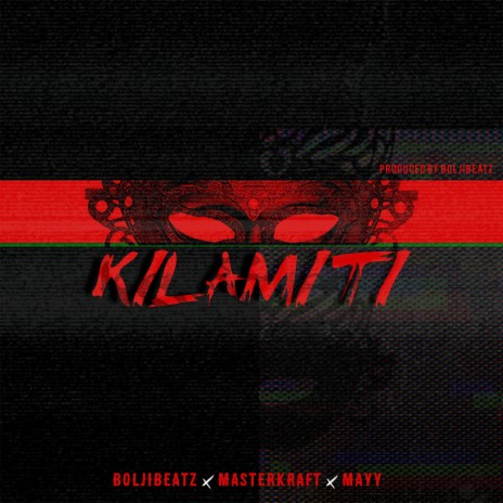 Kilamiti ft. Masterkraft & Mayy | Boomplay Music