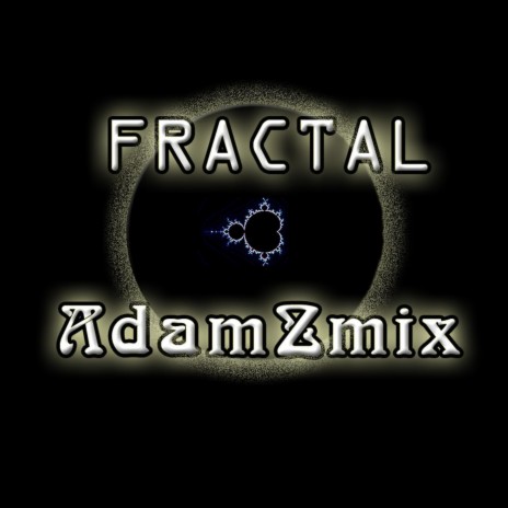 Fractal (2010 mix) | Boomplay Music
