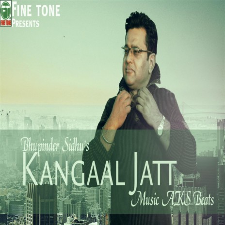 Kangaal Jatt | Boomplay Music