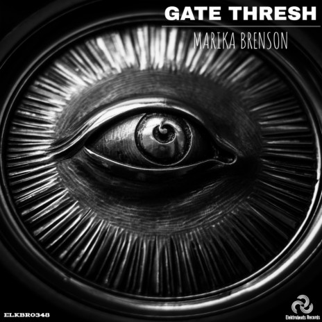 Gate Thresh (Original Mix)