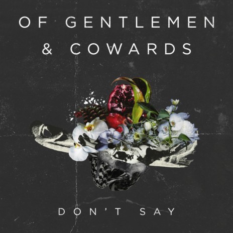 Don't Say | Boomplay Music