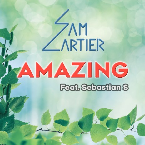 Amazing ft. Sebastian S | Boomplay Music