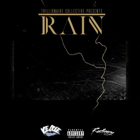 Rain ft. RealSleezy