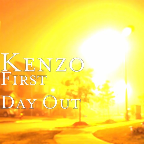 First Day Out | Boomplay Music