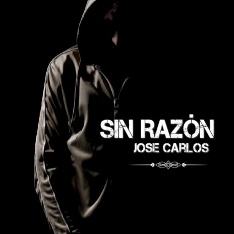 Sin Razón | Boomplay Music