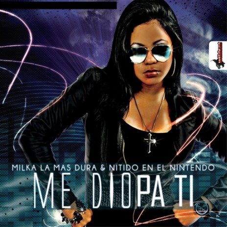 Me Dio' Pa' Ti ft. Nitido Nintendo | Boomplay Music