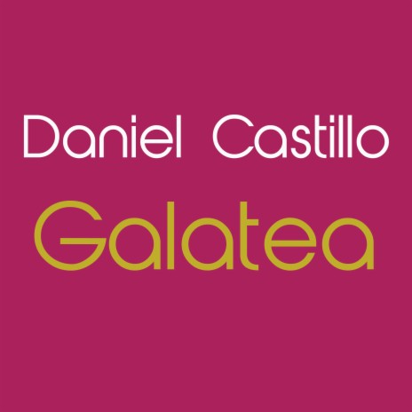 Galatea | Boomplay Music
